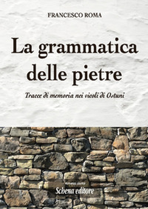 La grammatica delle pietre - Librerie.coop La grammatica delle pietre - Librerie.coop