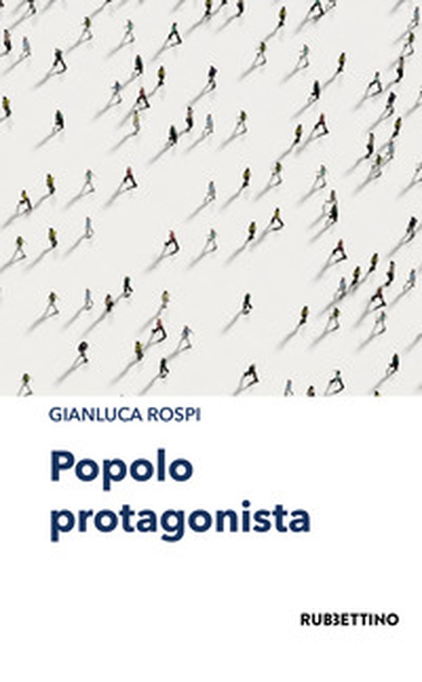 Popolo protagonista - Librerie.coop Popolo protagonista - Librerie.coop