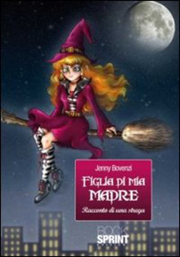 Figlia di mia madre. Racconto di una strega - Librerie.coop Figlia di mia madre. Racconto di una strega - Librerie.coop