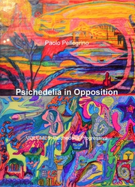 Psichedelia in opposition - Librerie.coop