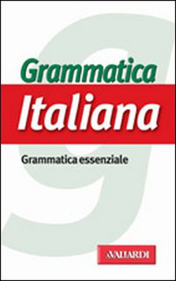 Grammatica italiana. Grammatica essenziale - Librerie.coop Grammatica italiana. Grammatica essenziale - Librerie.coop