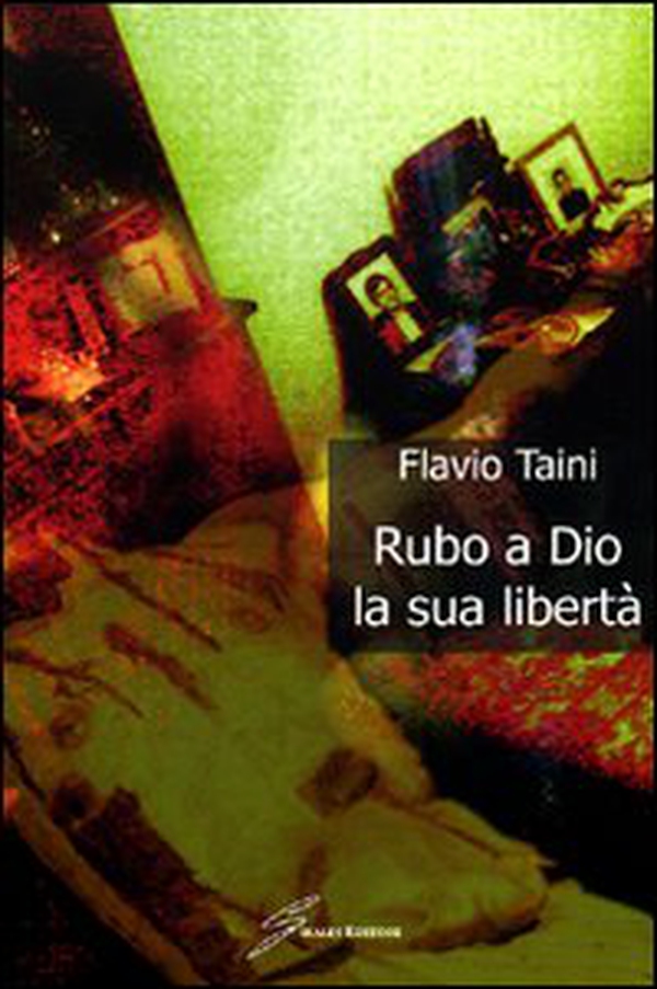 Rubo a Dio la libertà - Librerie.coop Rubo a Dio la libertà - Librerie.coop