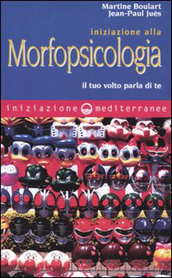 Iniziazione alla morfopsicologia. Il tuo volto parla di te - Librerie.coop Iniziazione alla morfopsicologia. Il tuo volto parla di te - Librerie.coop