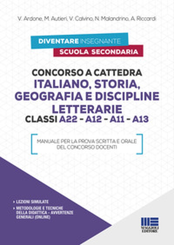 Concorso a cattedra Italiano, Storia, Geografia e Discipline letterarie Classi A22 - A12 - A11 - A13 - Librerie.coop Concorso a cattedra Italiano, Storia, Geografia e Discipline letterarie Classi A22 - A12 - A11 - A13 - Librerie.coop