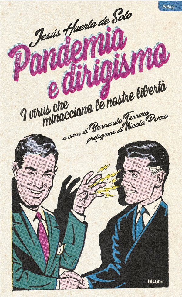 Pandemia e dirigismo - Librerie.coop Pandemia e dirigismo - Librerie.coop