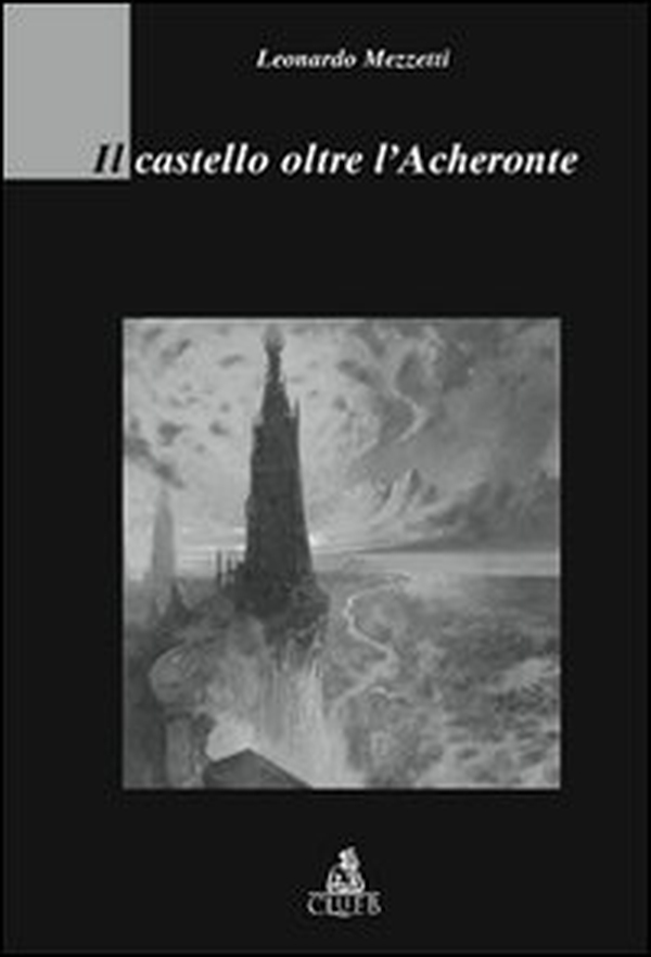 Il castello oltre l'Acheronte - Librerie.coop Il castello oltre l'Acheronte - Librerie.coop