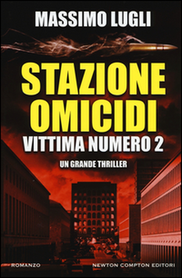 Stazione omicidi. Vittima numero 2 - Librerie.coop Stazione omicidi. Vittima numero 2 - Librerie.coop