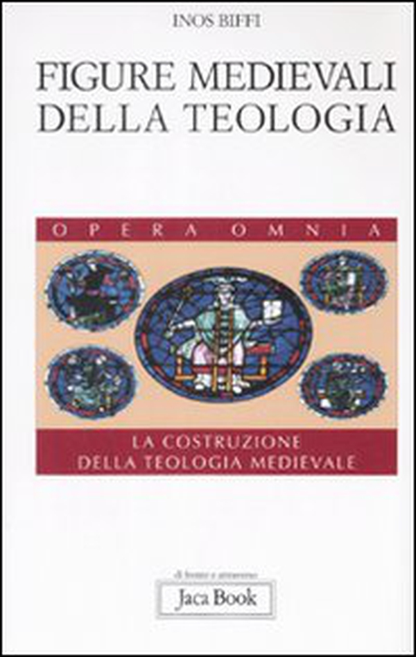 Figure medievali della teologia. La costruzione della teologia medievale - Vol. 3 - Librerie.coop Figure medievali della teologia. La costruzione della teologia medievale - Vol. 3 - Librerie.coop