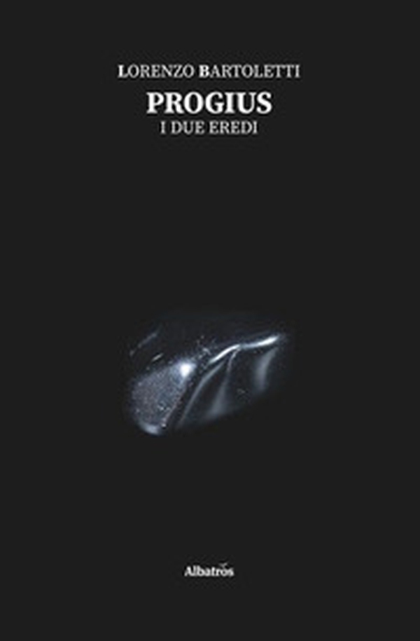 Progius. I due eredi - Librerie.coop Progius. I due eredi - Librerie.coop