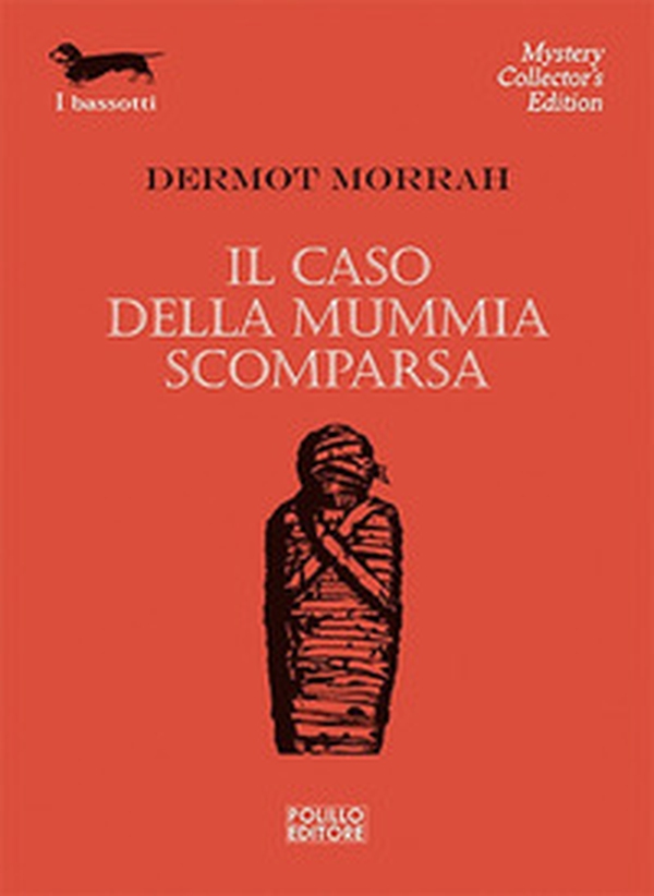Il caso della mummia scomparsa - Librerie.coop Il caso della mummia scomparsa - Librerie.coop