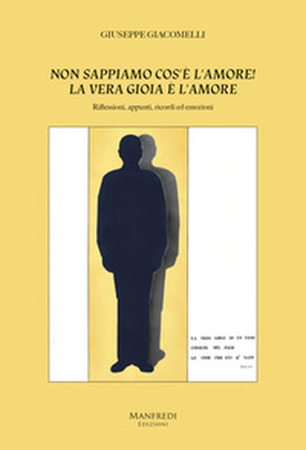 Non sappiamo cos'è l'amore! La vera gioia è l'amore. Riflessioni, appunti, ricordi ed emozioni - Librerie.coop Non sappiamo cos'è l'amore! La vera gioia è l'amore. Riflessioni, appunti, ricordi ed emozioni - Librerie.coop