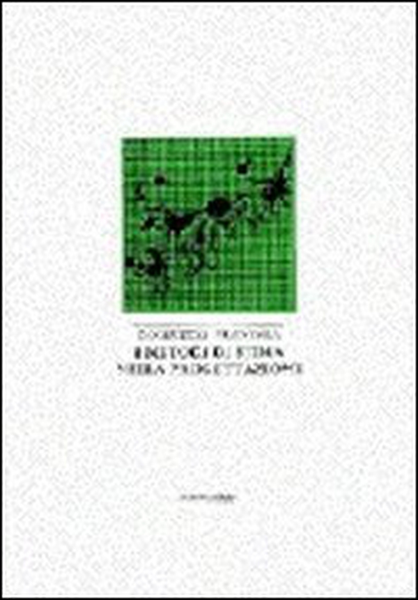 I metodi di stima nella progettazione. L'estimo urbano nella progettazione e nell'edilizia - Librerie.coop I metodi di stima nella progettazione. L'estimo urbano nella progettazione e nell'edilizia - Librerie.coop