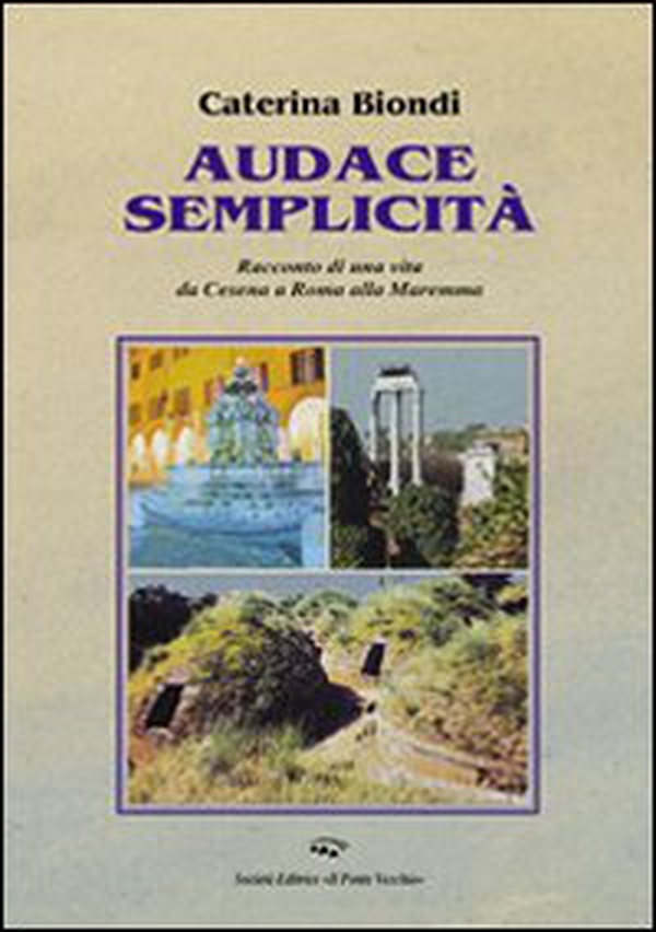 Audace semplicità - Librerie.coop Audace semplicità - Librerie.coop