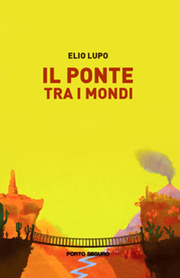 Il ponte tra i mondi - Librerie.coop Il ponte tra i mondi - Librerie.coop