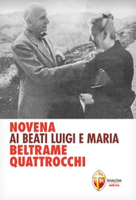 Novena ai beati Luigi e Maria Beltrame Quattrocchi - Librerie.coop