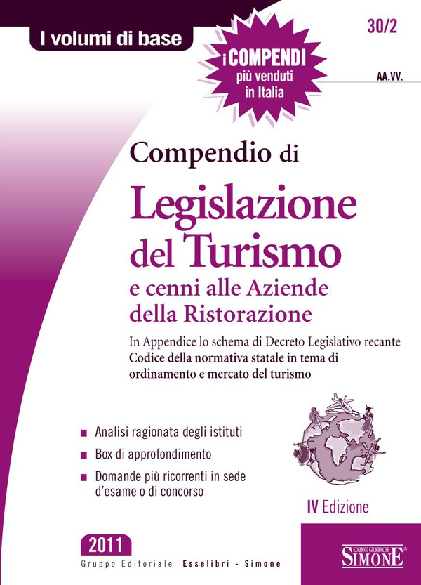 Compendio di Legislazione del Turismo e cenni alle Aziende di Ristorazione - Librerie.coop Compendio di Legislazione del Turismo e cenni alle Aziende di Ristorazione - Librerie.coop