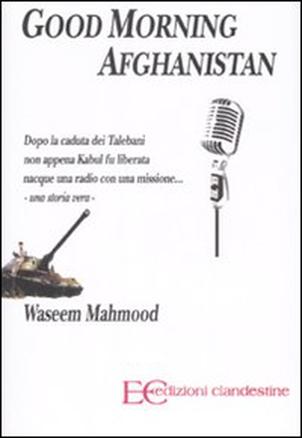 Good morning Afghanistan - Librerie.coop Good morning Afghanistan - Librerie.coop