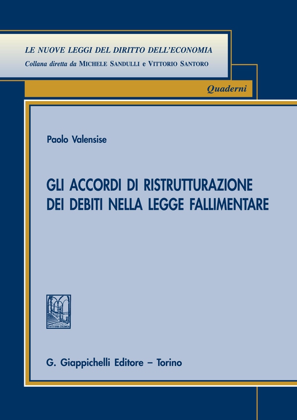 Gli accordi di ristrutturazione dei debiti nella legge fallimentare - Librerie.coop Gli accordi di ristrutturazione dei debiti nella legge fallimentare - Librerie.coop