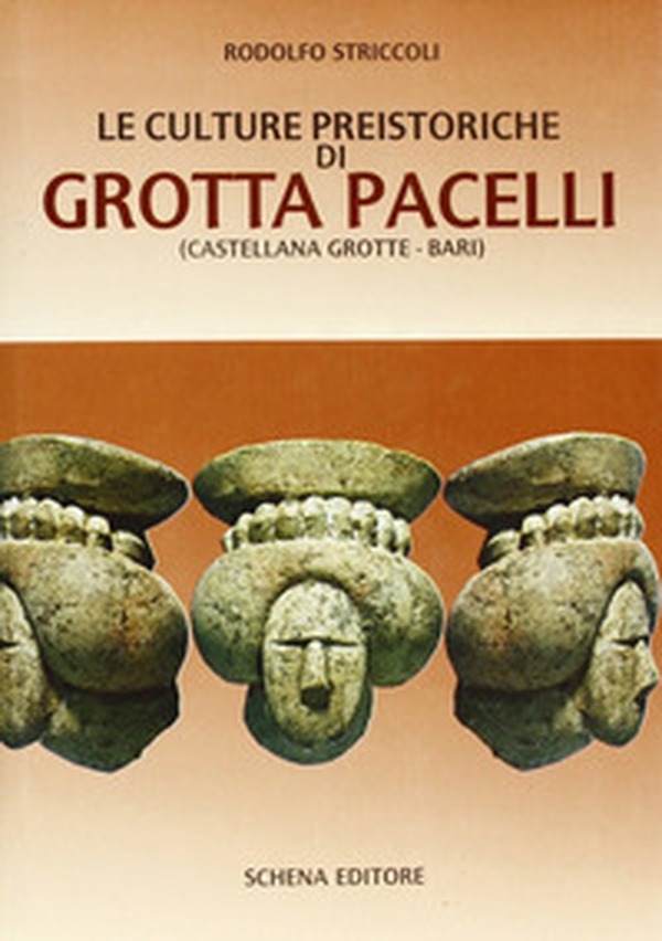 Le culture preistoriche di grotta Pacelli (Castellana Grotte, Bari) - Librerie.coop Le culture preistoriche di grotta Pacelli (Castellana Grotte, Bari) - Librerie.coop
