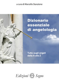 Dizionario essenziale di angelologia - Librerie.coop