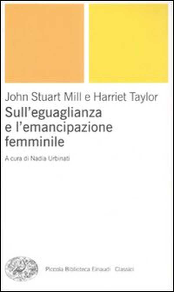 Sull'uguaglianza e l'emancipazione femminile - Librerie.coop Sull'uguaglianza e l'emancipazione femminile - Librerie.coop