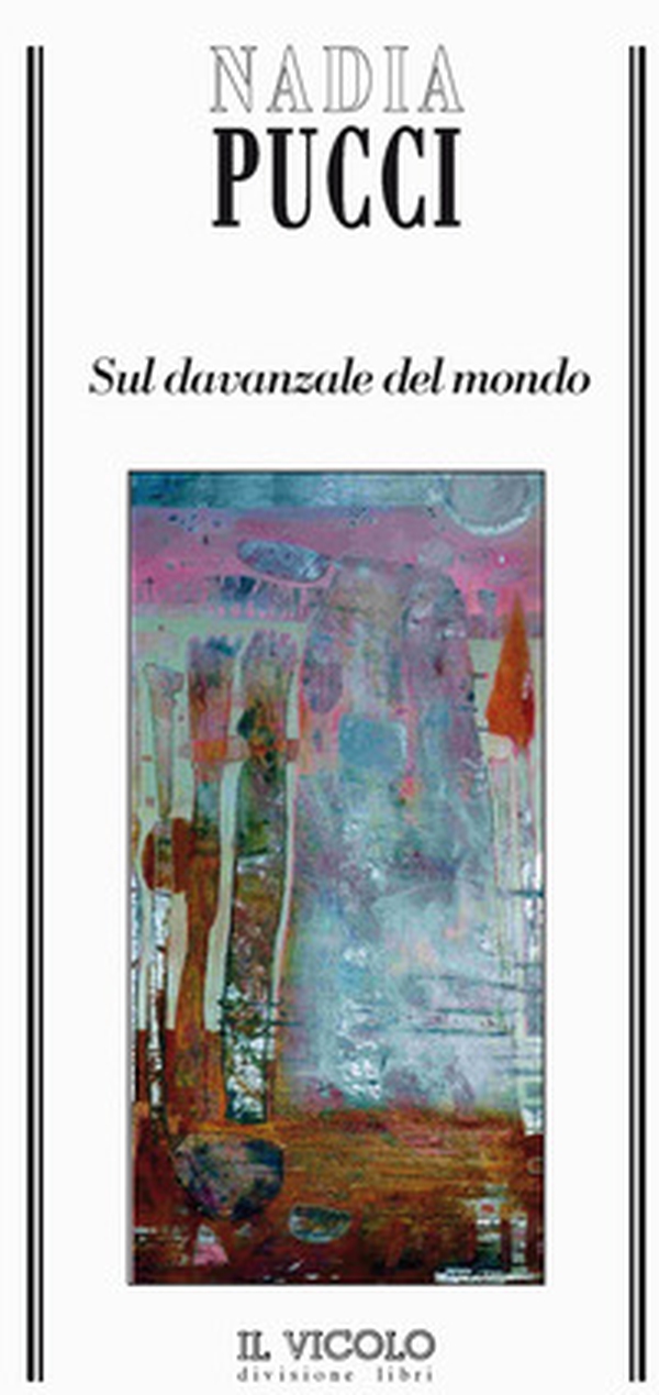 Sul davanzale del mondo - Librerie.coop Sul davanzale del mondo - Librerie.coop