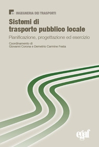 Sistemi di trasporto pubblico locale. Pianificazione, progettazione ed esercizio - Librerie.coop