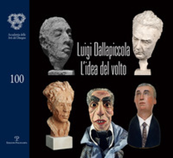 Luigi Dallapiccola. L'idea del volto. Catalogo della mostra (Firenze, 7 maggio-1 giugno 2018) - Librerie.coop Luigi Dallapiccola. L'idea del volto. Catalogo della mostra (Firenze, 7 maggio-1 giugno 2018) - Librerie.coop