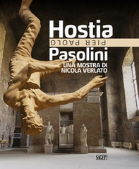 Hostia. Pier Paolo Pasolini. Una mostra di Nicola Verlato - Librerie.coop