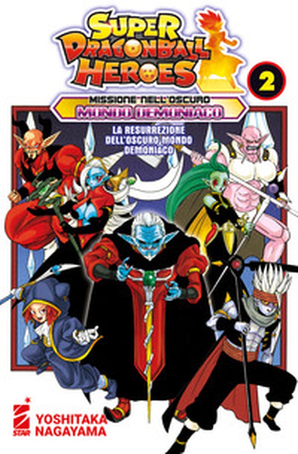 Missione nell'oscuro mondo demoniaco. Super Dragon Ball Heroes - Vol. 2 - Librerie.coop Missione nell'oscuro mondo demoniaco. Super Dragon Ball Heroes - Vol. 2 - Librerie.coop