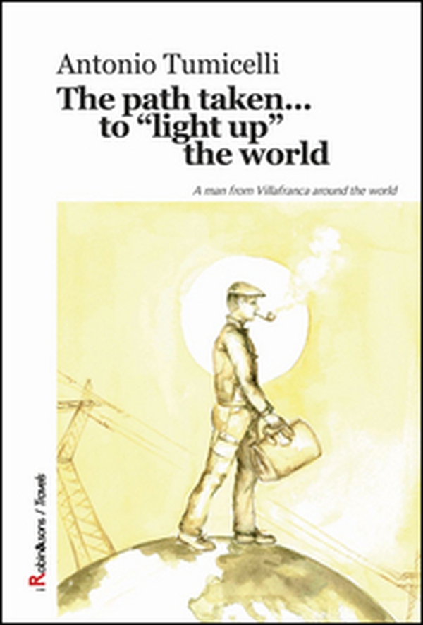 The path taken... to «light up» the world - Librerie.coop The path taken... to «light up» the world - Librerie.coop