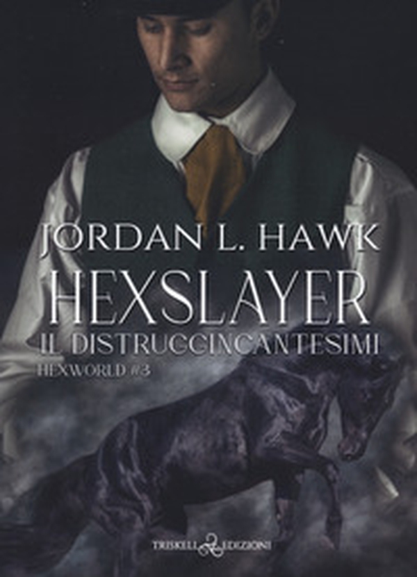 Hexslayer. Il distruggincantesimi. Hexworld - Vol. 3 - Librerie.coop Hexslayer. Il distruggincantesimi. Hexworld - Vol. 3 - Librerie.coop