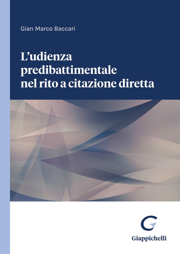 L'udienza predibattimentale nel rito a citazione diretta - e-Book - Librerie.coop L'udienza predibattimentale nel rito a citazione diretta - e-Book - Librerie.coop