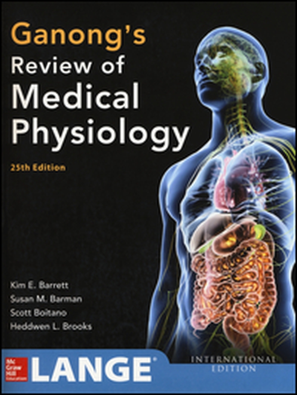 Ganong's review of medical physiology - Librerie.coop Ganong's review of medical physiology - Librerie.coop