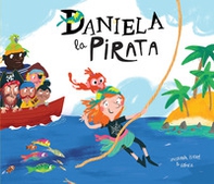 Daniela la pirata - Librerie.coop