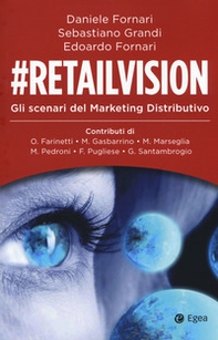 #Retailvision. Gli scenari del marketing distributivo - Librerie.coop