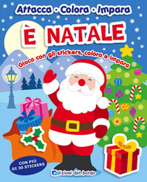 È Natale. Gioca con gli stickers, colora e impara. Con adesivi - Librerie.coop È Natale. Gioca con gli stickers, colora e impara. Con adesivi - Librerie.coop