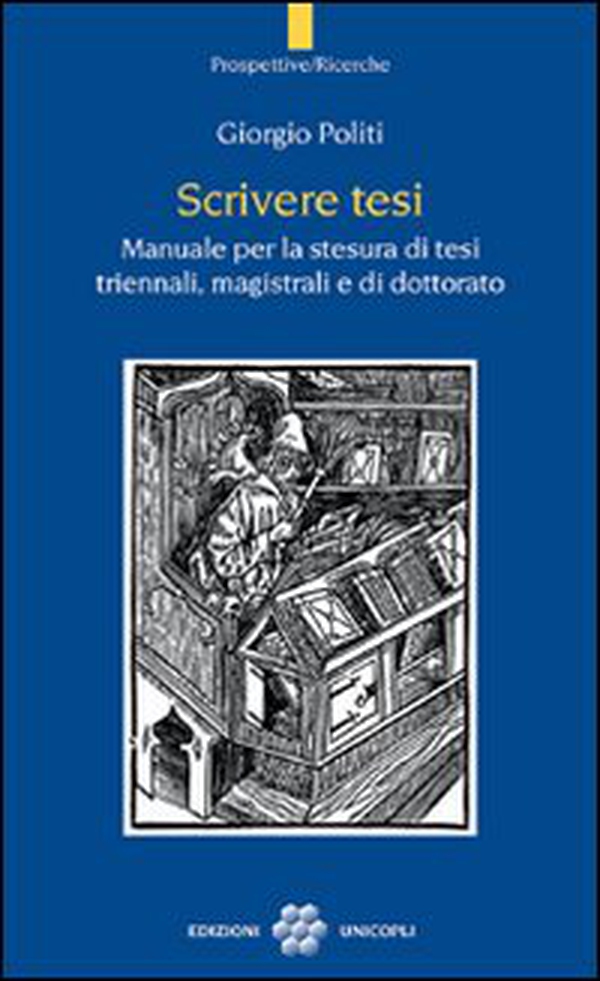 Scrivere tesi. Manuale per la stesura di tesi triennali, magistrali e di dottorato - Librerie.coop Scrivere tesi. Manuale per la stesura di tesi triennali, magistrali e di dottorato - Librerie.coop