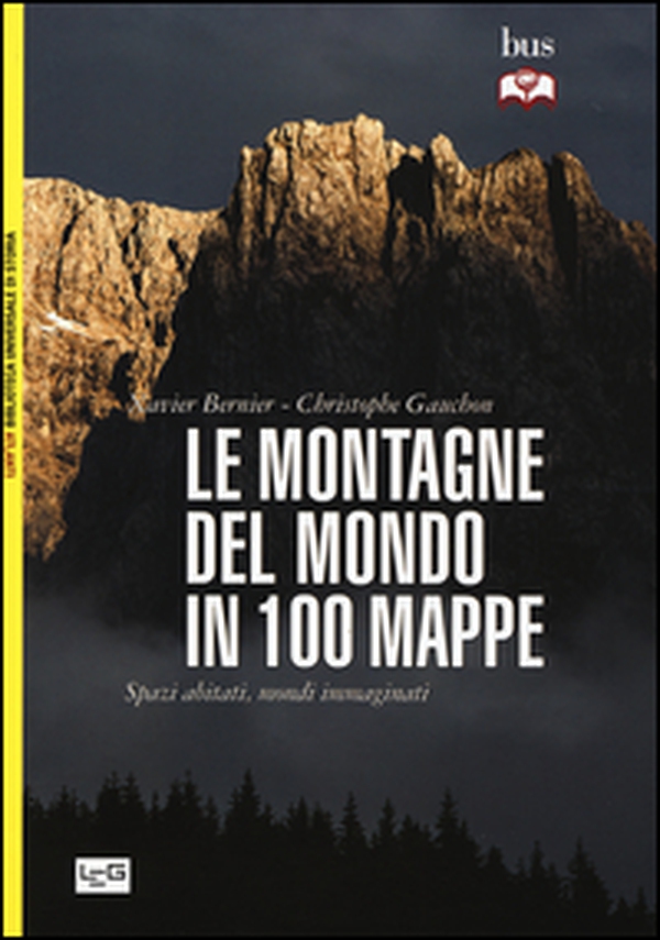 Le montagne del mondo in 100 mappe. Spazi abitati, mondi immaginati - Librerie.coop Le montagne del mondo in 100 mappe. Spazi abitati, mondi immaginati - Librerie.coop