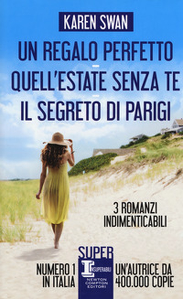 Un regalo perfetto-Quell'estate senza te-Il segreto di Parigi - Librerie.coop Un regalo perfetto-Quell'estate senza te-Il segreto di Parigi - Librerie.coop