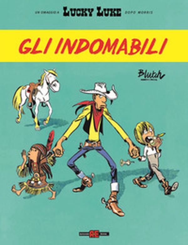 Gli indomabili. Lucky Luke d'autore - Librerie.coop Gli indomabili. Lucky Luke d'autore - Librerie.coop