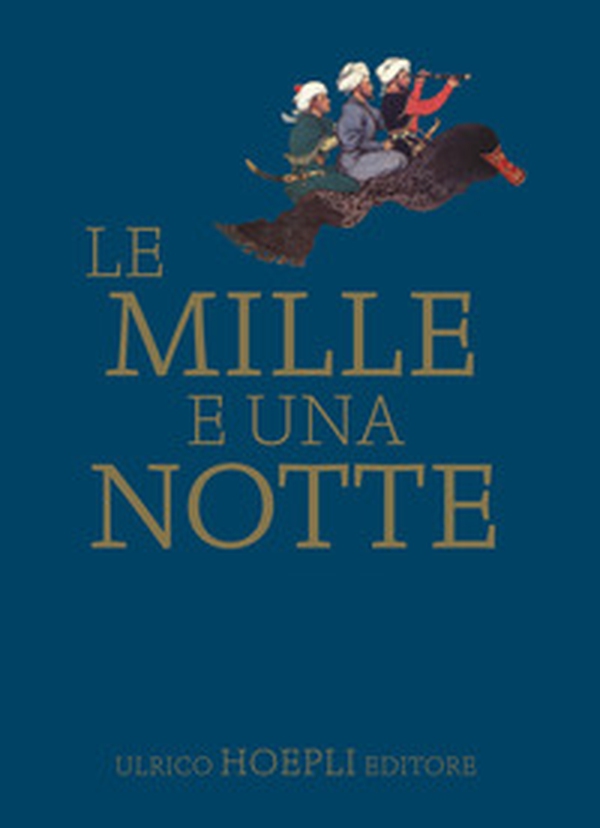 Le mille e una notte - Librerie.coop Le mille e una notte - Librerie.coop