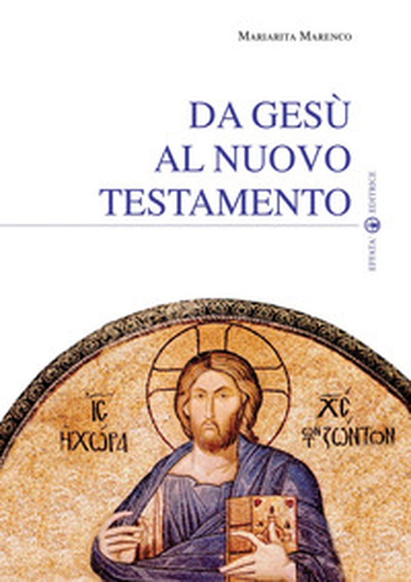 Da Gesù al Nuovo Testamento - Librerie.coop Da Gesù al Nuovo Testamento - Librerie.coop