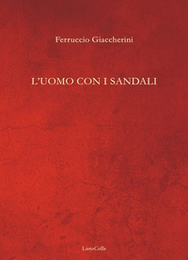 L'uomo con i sandali - Librerie.coop L'uomo con i sandali - Librerie.coop
