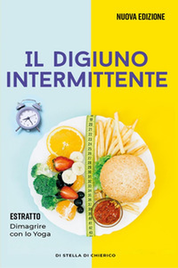 Il digiuno intermittente: Come bruciare i grassi efficacemente con il digiuno intermittente e perdere peso senza soffrire la fame - Librerie.coop Il digiuno intermittente: Come bruciare i grassi efficacemente con il digiuno intermittente e perdere peso senza soffrire la fame - Librerie.coop