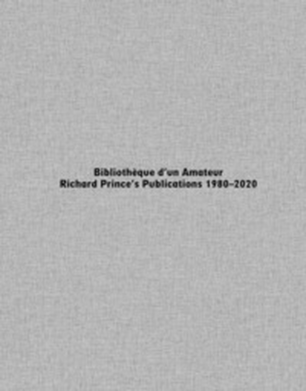 Bibliothèque d'un Amateur. Richard Prince's Publications - Librerie.coop Bibliothèque d'un Amateur. Richard Prince's Publications - Librerie.coop