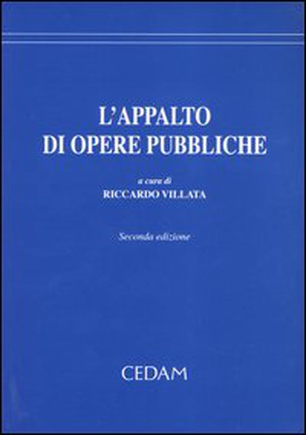 L'appalto di opere pubbliche - Librerie.coop L'appalto di opere pubbliche - Librerie.coop