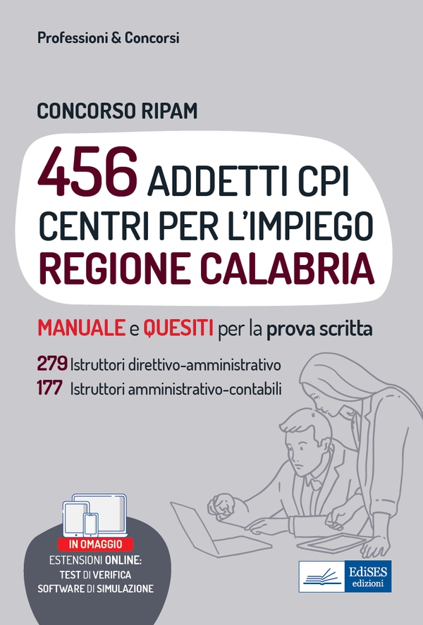 Concorso 456 addetti Centri per l'impiego (CPI) Regione Calabria - Librerie.coop Concorso 456 addetti Centri per l'impiego (CPI) Regione Calabria - Librerie.coop