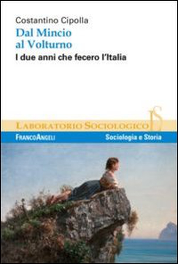 Dal Mincio al Volturno. I due anni che fecero l'Italia - Librerie.coop Dal Mincio al Volturno. I due anni che fecero l'Italia - Librerie.coop