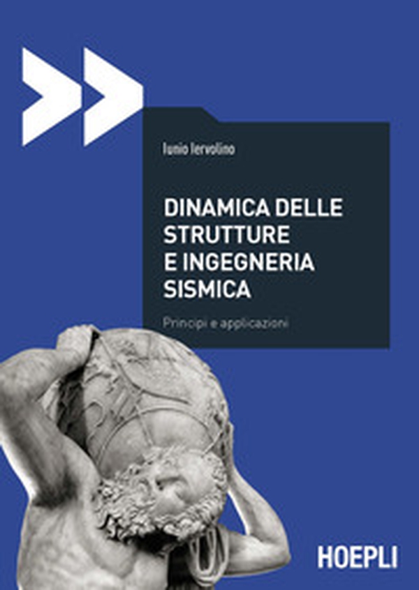 Dinamica delle strutture e ingegneria sismica. Principi e applicazioni - Librerie.coop Dinamica delle strutture e ingegneria sismica. Principi e applicazioni - Librerie.coop